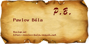 Pavlov Béla névjegykártya